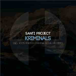 Santi Project - Kriminals