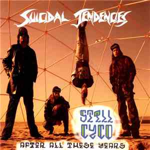 Suicidal Tendencies - Still Cyco After All These Years