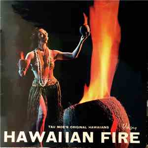 Tau Moe's Original Hawaiians - Hawaiian Fire