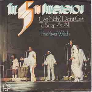 The 5th Dimension - (Last Night) I Didn't Get To Sleep At All