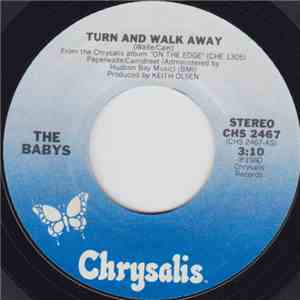 The Babys - Turn And Walk Away