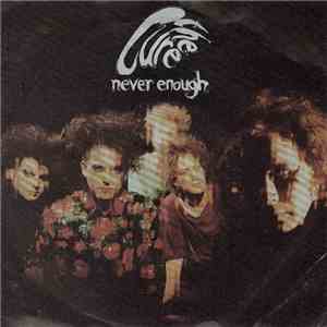 The Cure - Never Enough