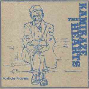 The Kamikaze Hearts - Foxhole Prayers