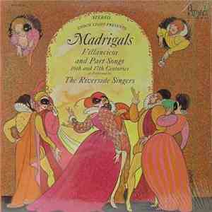 The Riverside Singers - Enoch Light Presents Madrigals Villancicos And Part ...