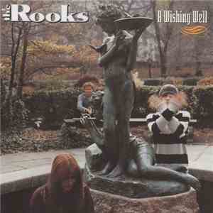 The Rooks  - A Wishing Well