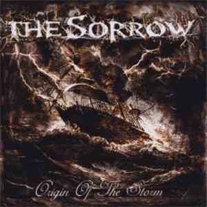 The Sorrow - Origin Of The Storm