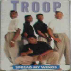 Troop  - Spread My Wings