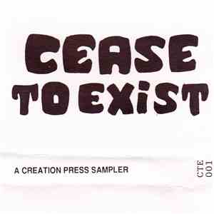 Various - Cease To Exist - A Creation Press Sampler