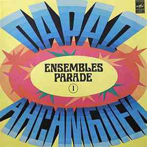 Various - Парад Ансамблей  = Ensembles Parade 