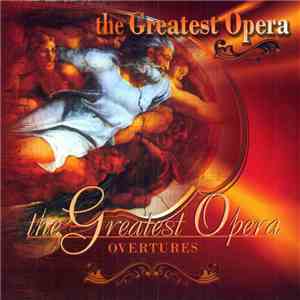 Various - The Greatest Opera - Overtures