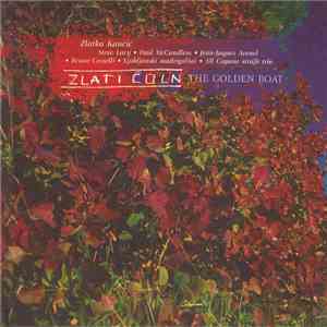 Zlatko Kaučič - Zlati Čoln = The Golden Boat