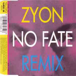 Zyon - No Fate (Remix)