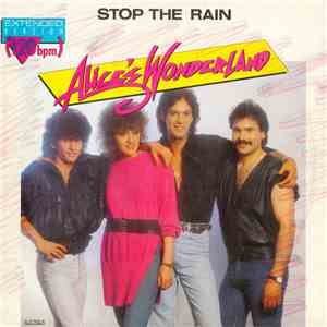 Alice's Wonderland - Stop The Rain