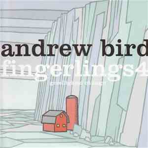 Andrew Bird - Fingerlings4 Gezelligheid Chicago