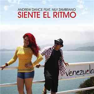 Andrew Dance -  Siente El Ritmo feat. Nily Zambrano