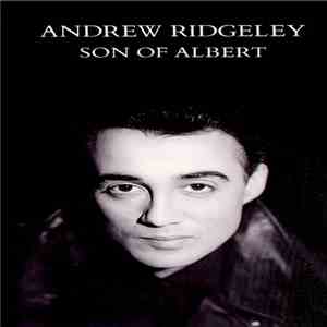Andrew Ridgeley - Son Of Albert