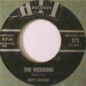 Betty Coleson, William Randolph - The Wedding / Song Of Love