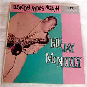 Big Jay McNeely - Deacon Rides Again