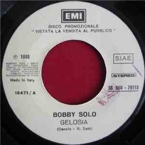Bobby Solo / David Zed - Gelosia / R.O.B.O.T. (Erreobioti)