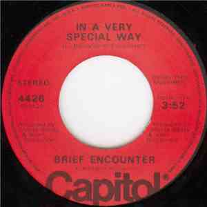 Brief Encounter - In A Very Special Way / Get A Good Feeling