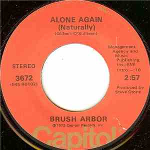 Brush Arbor - Alone Again (Naturally)
