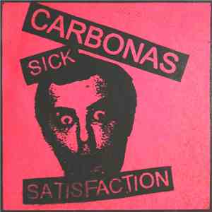 Carbonas - Sick Satisfaction