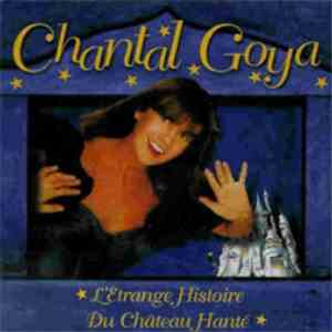 Chantal Goya - L'Etrange Histoire Du Château Hanté