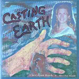 Cherylann Hawk & The Clay Band - Casting Earth
