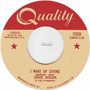 Chuck Jackson - I Wake Up Crying