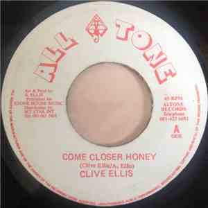 Clive Ellis - Come Closer Honey