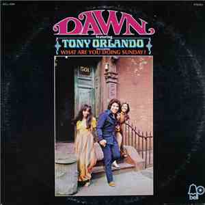 Dawn  Featuring Tony Orlando - Dawn Featuring Tony Orlando