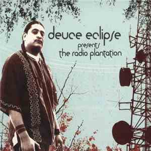 Deuce Eclipse -  The Radio Plantation