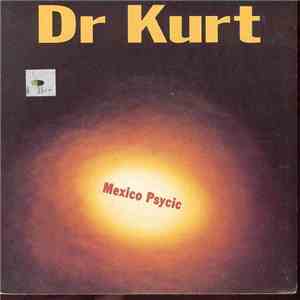 Dr Kurt - Mexico Psycic