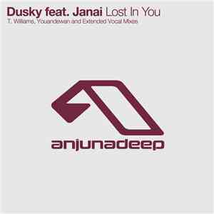 Dusky  Feat. Janai - Lost In You