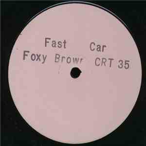 Foxy Brown  - Fast Car