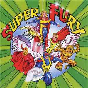 Fury In The Slaughterhouse - Super