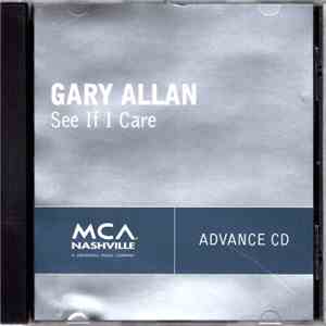 Gary Allan  - See If I Care