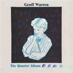 Geoff Warren - The Quartet Album