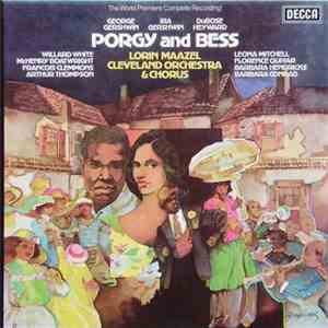George Gershwin, DuBose Heyward, Lorin Maazel, The Cleveland Orchestra, The ...