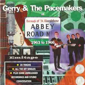 Gerry & The Pacemakers - At Abbey Road 1963 To 1966