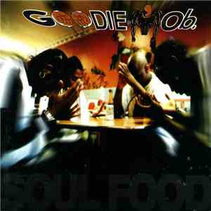 Goodie Mob - Soul Food