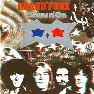 Grand Funk - Shinin' On