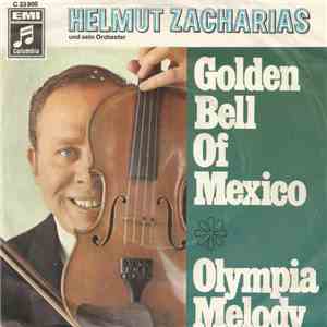 Helmut Zacharias Und Sein Orchester - Golden Bell Of Mexico