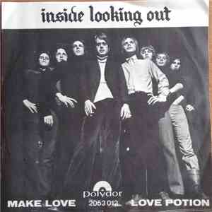 Inside Looking Out  - Make Love / Love Potion