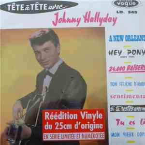 Johnny Hallyday - Tête À Tête Avec Johnny Hallyday