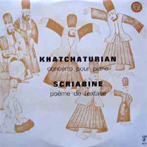 Khatchaturian / Scriabine - London Symphony Orchestra, Hugo Rignold, Housto ...