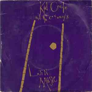 Kid Creole And The Coconuts - Latin Music