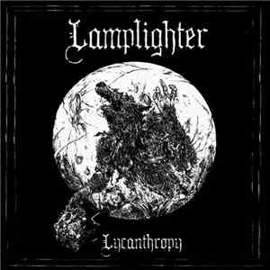 Lamplighter  - Lycanthropy