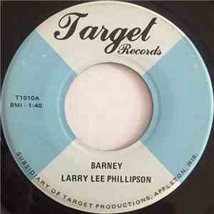 Larry Lee Phillipson - Barney
