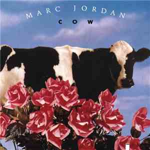 Marc Jordan - Cow
